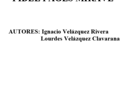 Aproximación a la Obra Científica del Comandante Médico Fidel Pagés Miravé